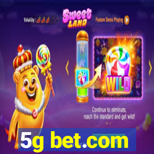 5g bet.com